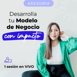Consultoría Modelo Negocio + Rentable + Impacto